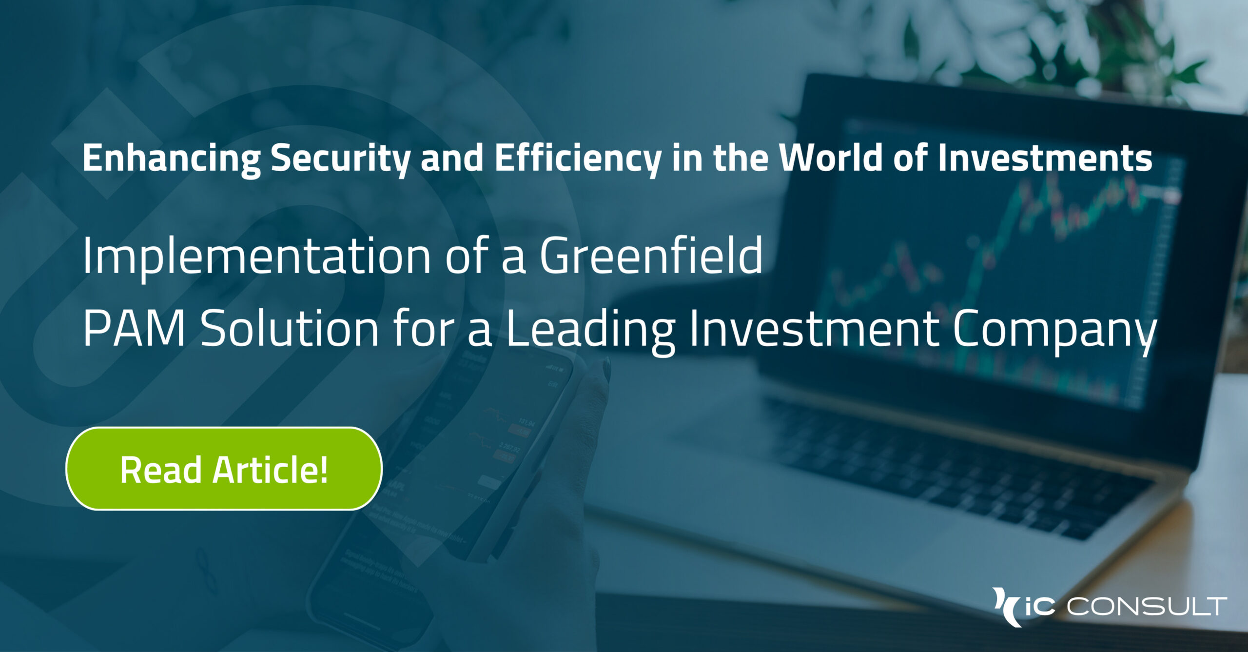 Implementing a Greenfield PAM Solution | iC Consult