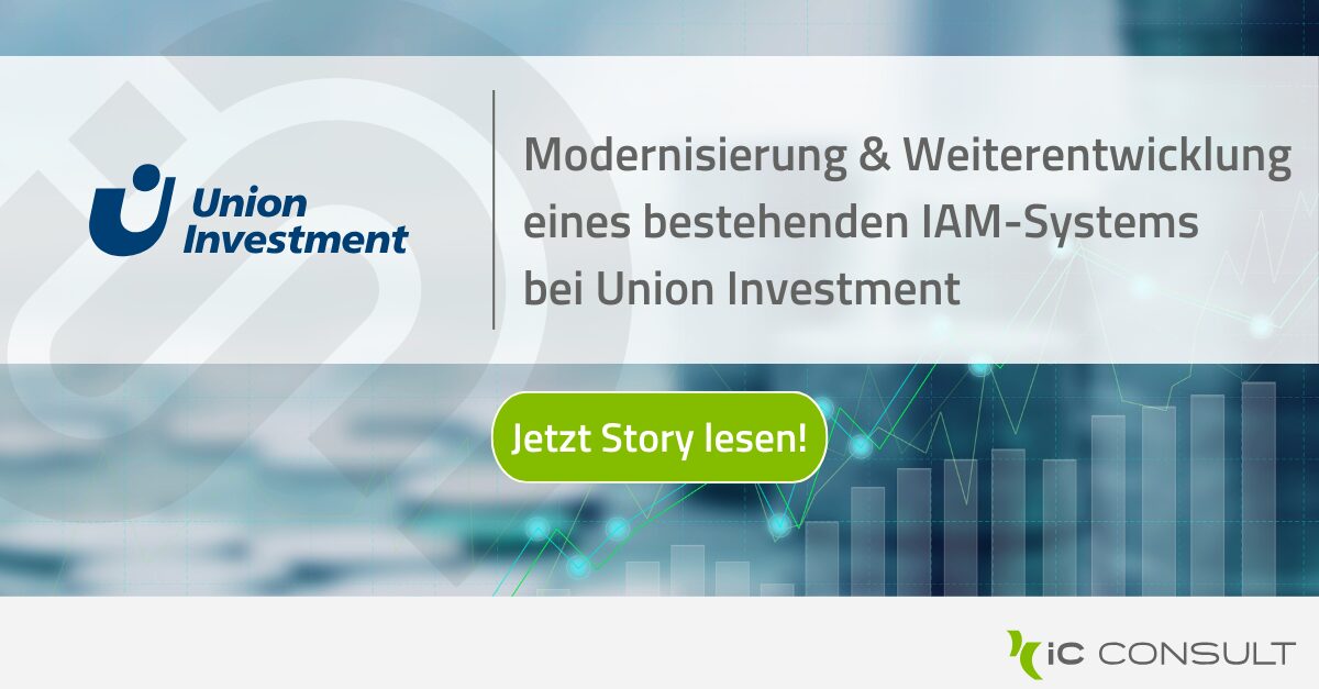modernisierung-des-iam-systems-bei-union-investment
