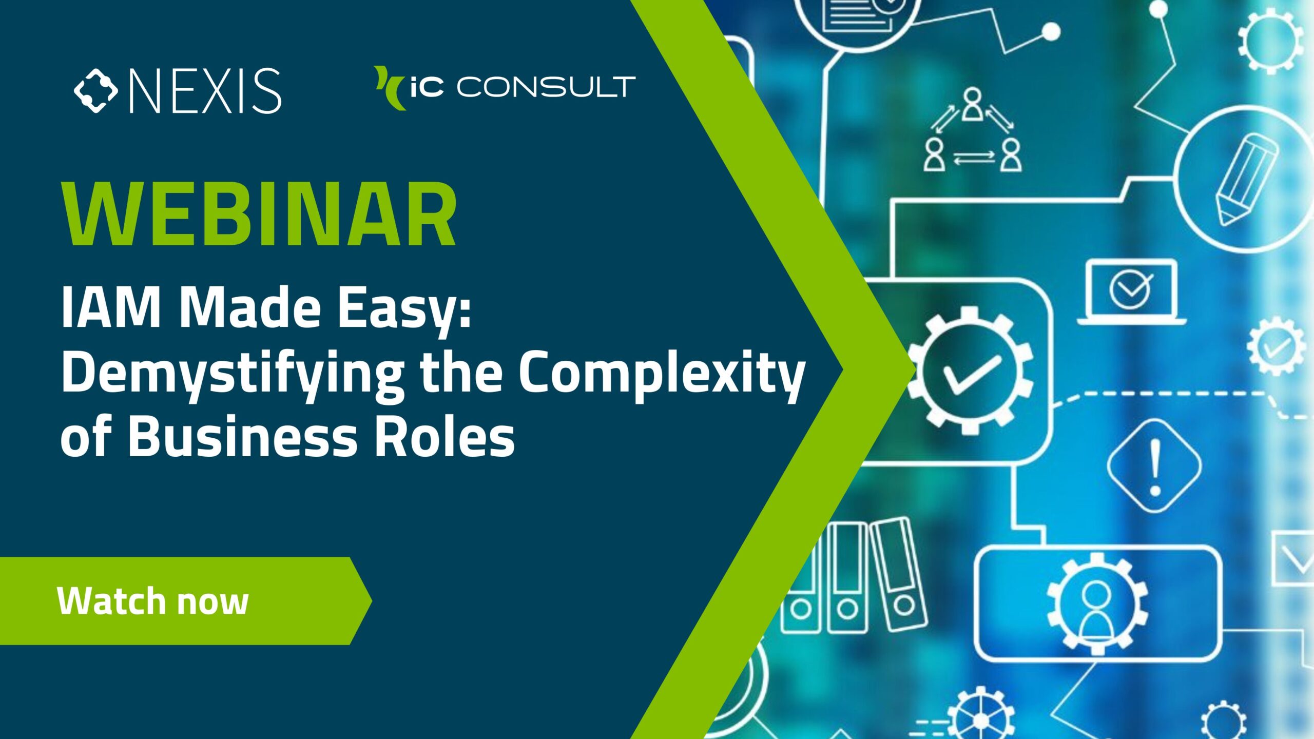 IAM Made Easy – Demystifying the Complexity of Business Roles
